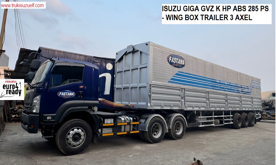 TRAILER WING BOX 3 AXEL 40 FEET ISUZU GIGA GVZ 285 PS TRAILER WING BOX 3 AXEL 40 FEET ISUZU GIGA GVZ 285 PS