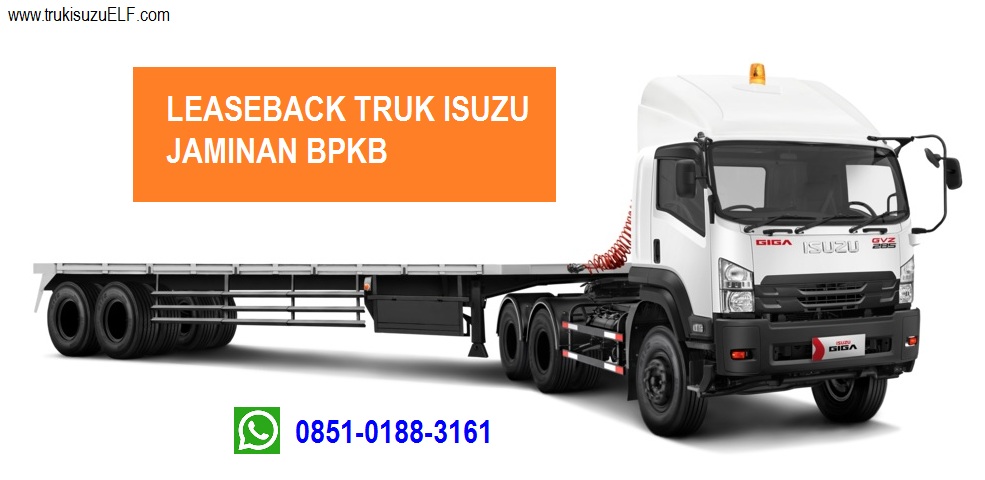 LeaseBack Mobil Truk ISUZU Jaminan BPKB Pencairan Cepat LeaseBack Mobil Truk ISUZU Jaminan BPKB Pencairan Cepat